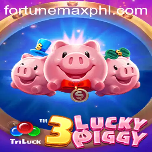 Exploring the Exciting World of 3LUCKYPIGGY and Fortunemax
