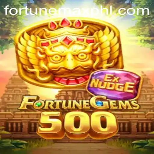 Exploring the Thrills of FortuneGems500: A Guide to FortuneMax