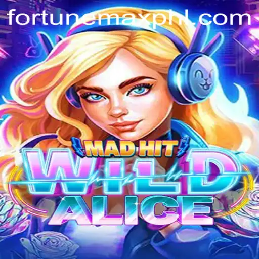 MadHitWildAlice: A Vibrant Journey Through Fortune and Whimsy