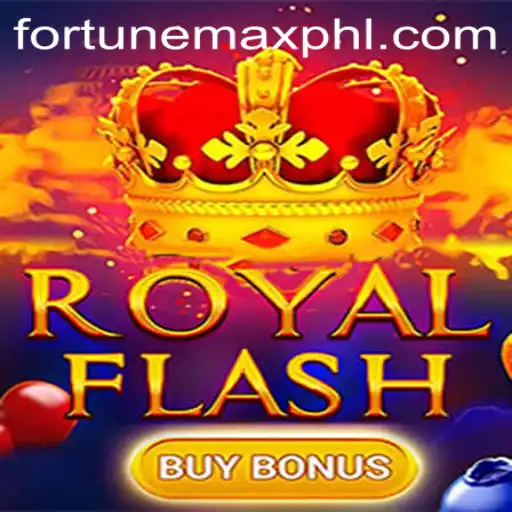 Discovering the Thrills of RoyalFlashBuyBonus: The Ultimate Gaming Experience with FortuneMax